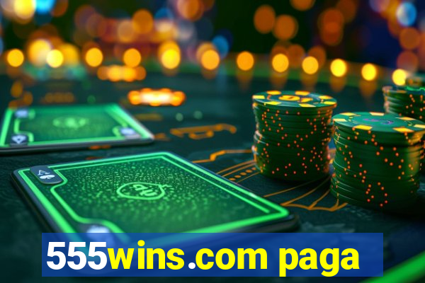 555wins.com paga